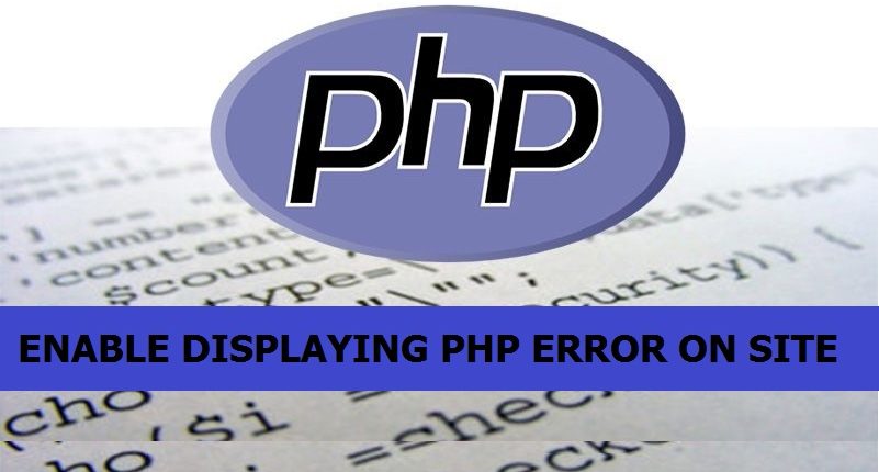 enable-displaying-php-error-on-site-801x430.jpg